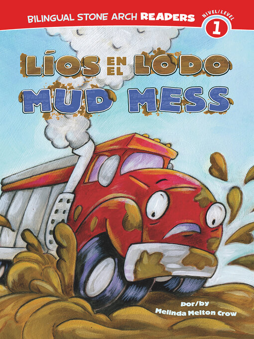 Title details for Líos en el Lodo/Mud Mess by Veronica Rooney - Available